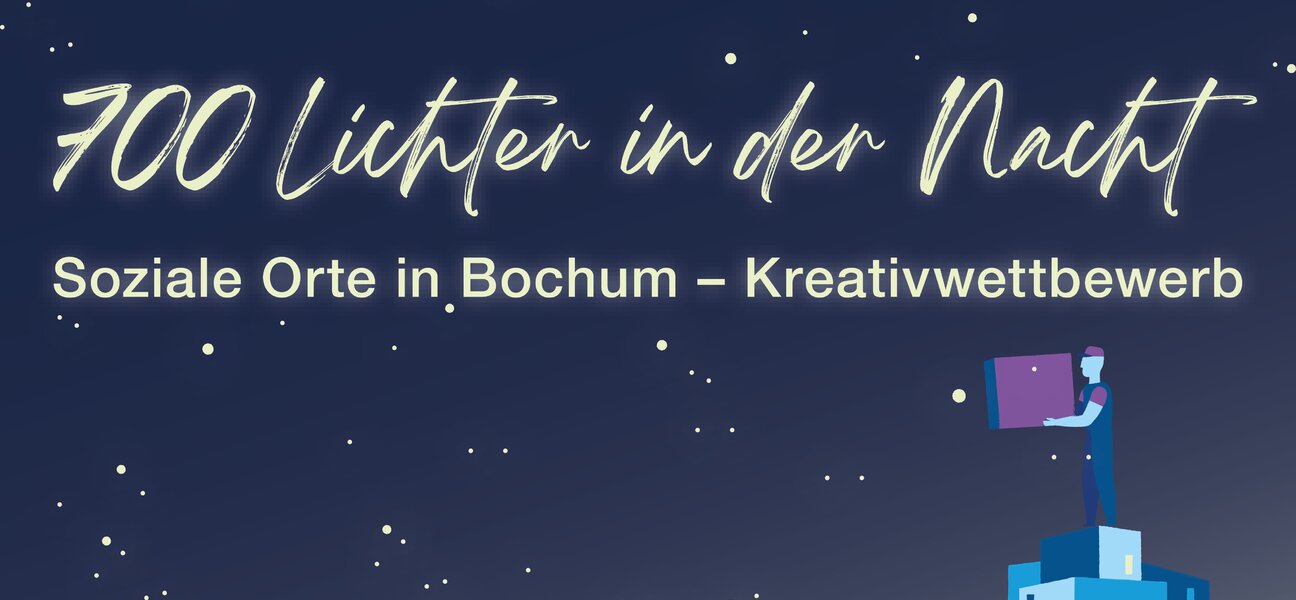 700 Lichter in der Nacht - Soziale Orte in Bochum